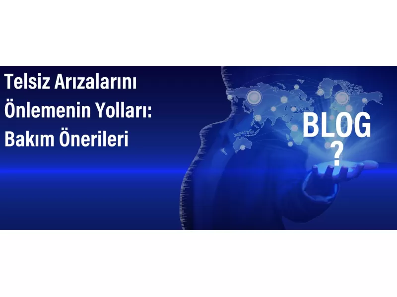 Telsiz Arızalarını Önlemenin Yolları: Bakım Önerileri
